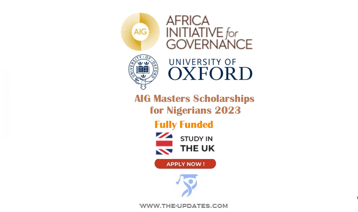 AIG Scholarships for Nigerians to Study at University of Oxford 2023