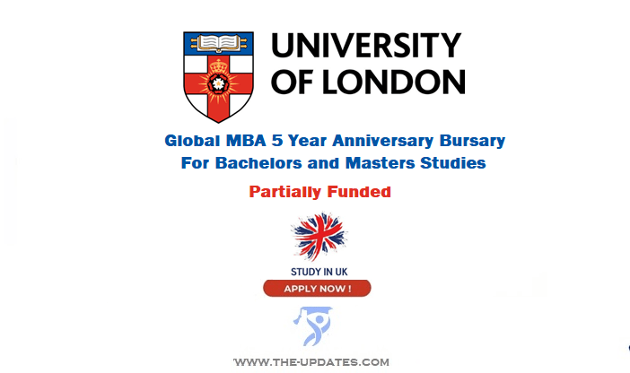 Global MBA 5 Year Anniversary Bursary at University of London UK 2022-23