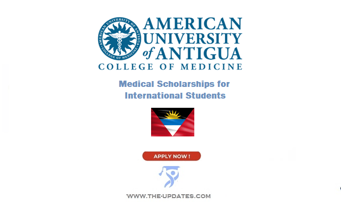 Medical Scholarships for International Students at American University of Antigua 2022