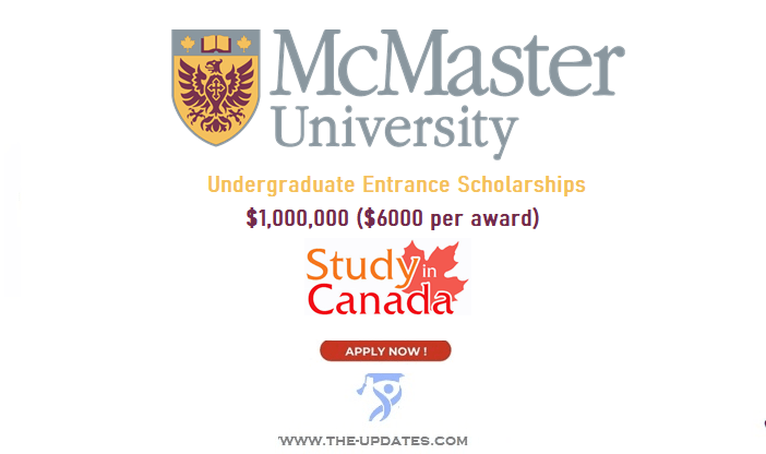 Undergraduate Entrance Scholarships at McMaster University Canada