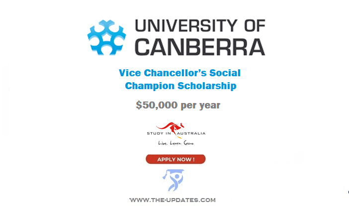 Vice Chancellor’s Social Champion Scholarship at University of Canberra Australia 2022-23