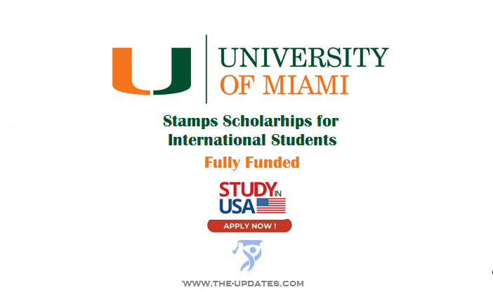 Stamps Scholarship for International Students at University of Miami 2022-23
