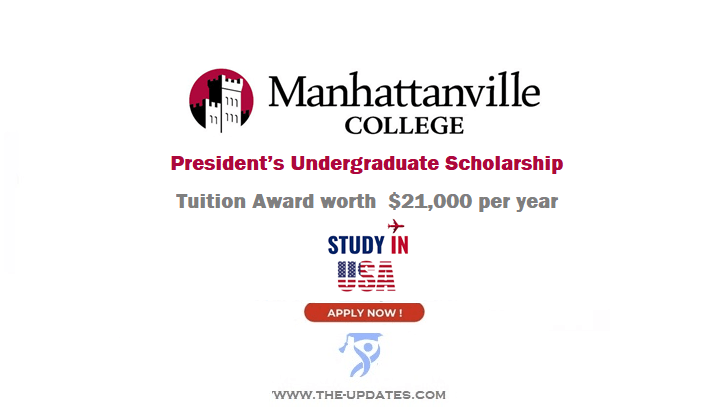 President’s Scholarship at Manhattanville College USA 2023-2024