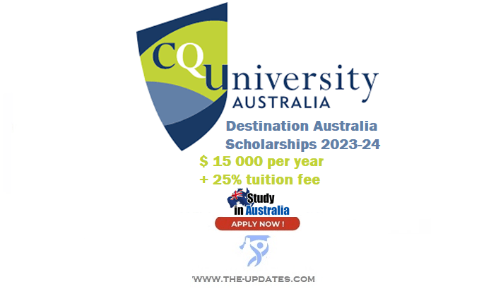Destination Australia Scholarships at CQ University Australia 2023