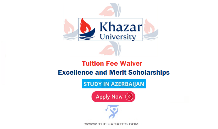Excellence and Merit Scholarships at Khazar University Azerbaijan