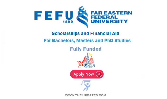 Far Eastern Federal University Scholarships and Financial Aid in Russia
