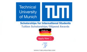 Technical University of Munich Scholarships Germany 2023-24