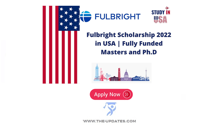 USA fully funded Fulbright Scholarship 2023-24 for International students