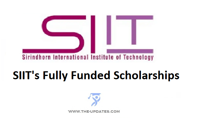 SIIT's Fully Funded Scholarships