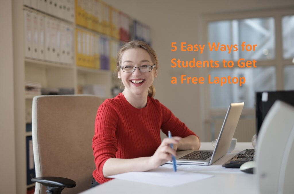 5 Easy Ways for Students to Get a Free Laptop