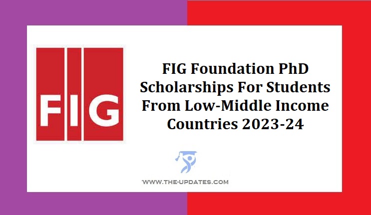 fig foundation phd scholarships 2023