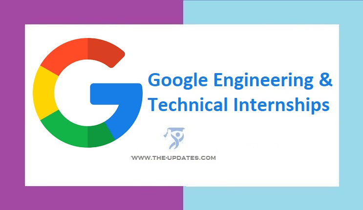 Google Engineering & Technical Internships