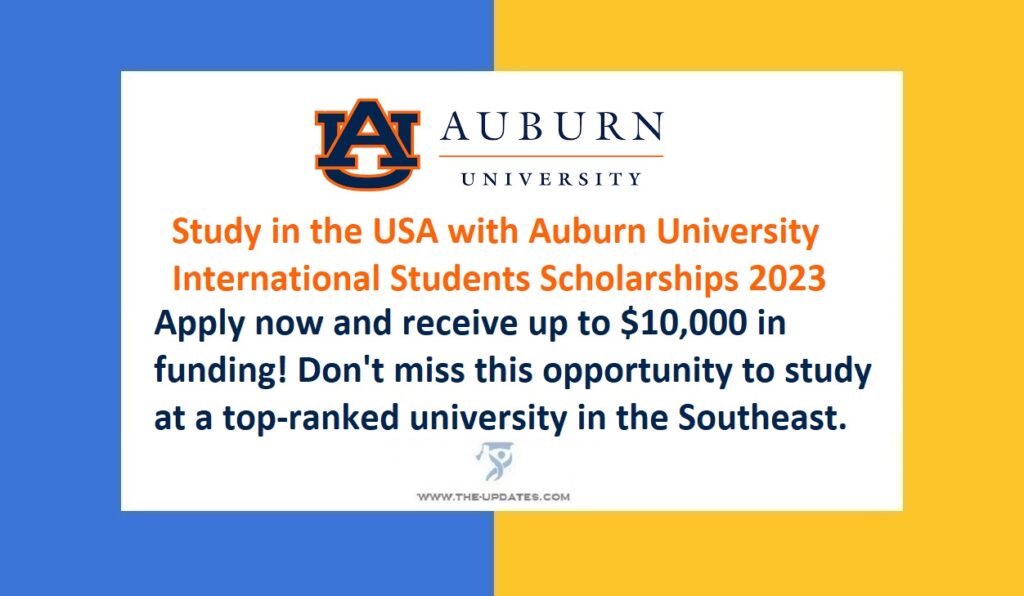 Study in the USA with Auburn University International Students Scholarships 2023