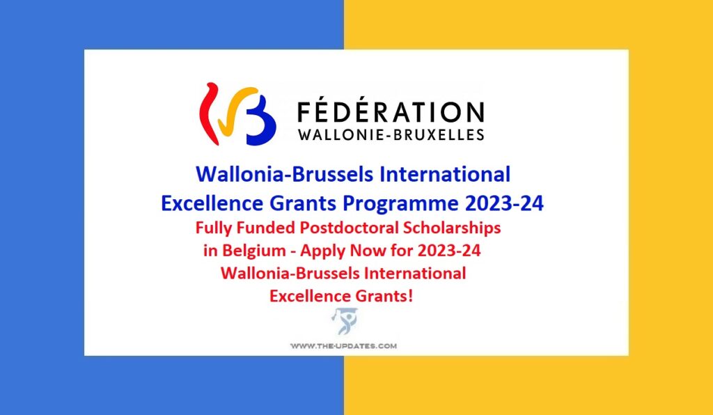 Wallonia-Brussels International Excellence Grants Programme 2023-24
