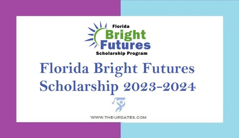 Florida Bright Futures Scholarship 2023-2024