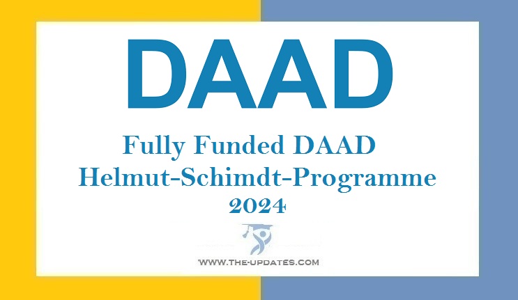 Fully Funded DAAD Helmut-Schimdt-Programme 2023 2024