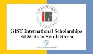 GIST International Scholarships 2023-24 in South Korea Application Procedure