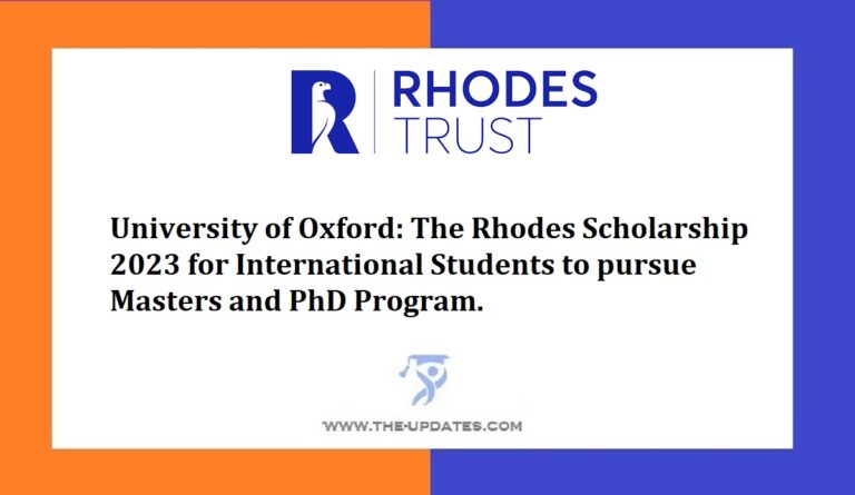 University Of Oxford: The Rhodes Scholarship 2023 For International ...