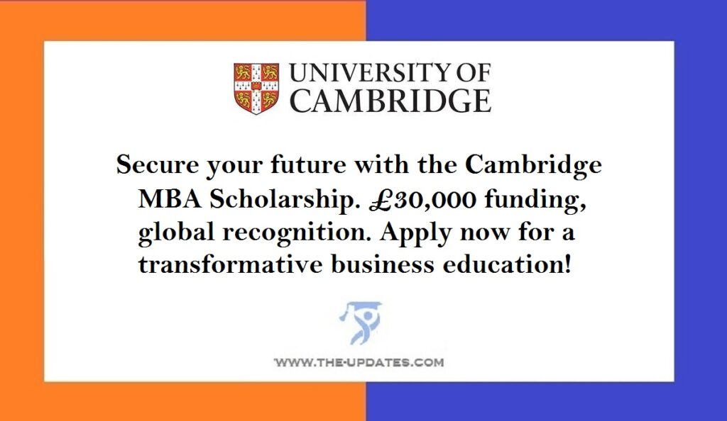 News Fully Funded MBA scholarships at the University of Cambridge 2024-2025, UK