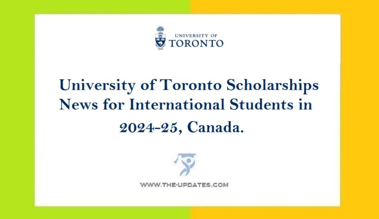 University Of Toronto Scholarships News For International Students In ...