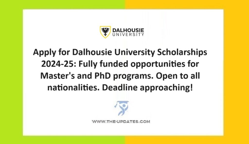 Dalhousie University Scholarships News 2024-2025 Canada