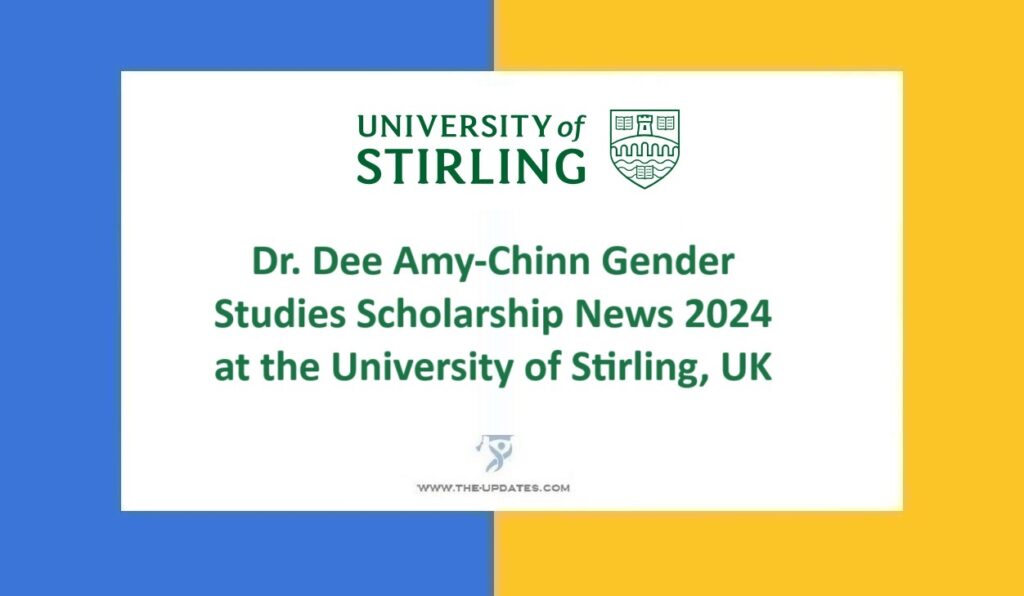 Dr. Dee Amy-Chinn Gender Studies Scholarship News 2024 at the University of Stirling, UK