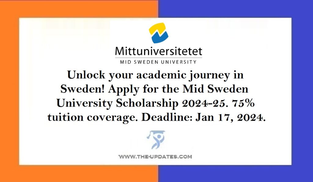 Mid Sweden University Tuition Fee Scholarship 2024-2025