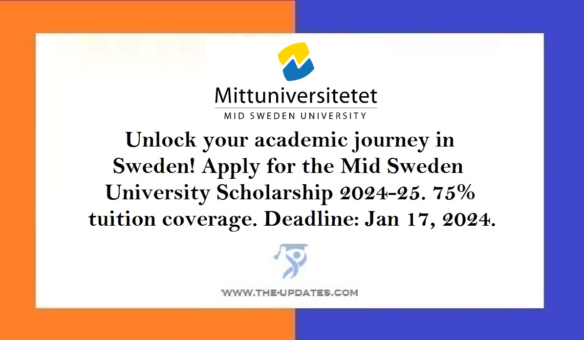 Mid Sweden University Tuition Fee Scholarship 20242025