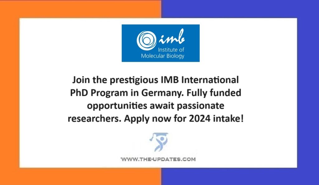 The Prestigious IMB International PhD Program in Germany. Fully funded