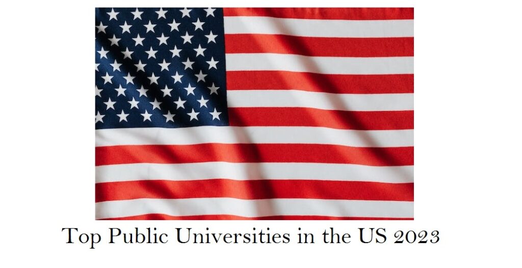 Unveiling the Top Public Universities in the US 2023