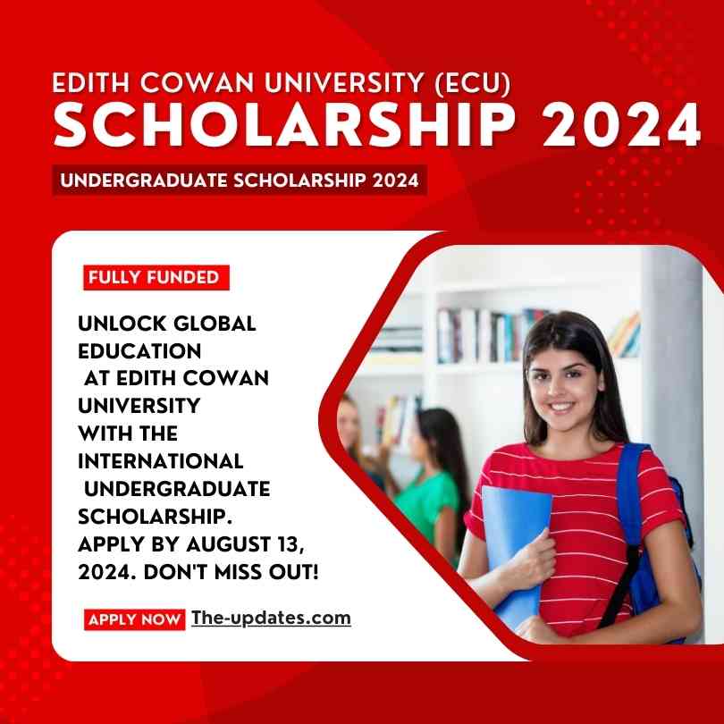 Edith Cowan University (ECU) Unveils International Undergraduate Scholarship News, 2024