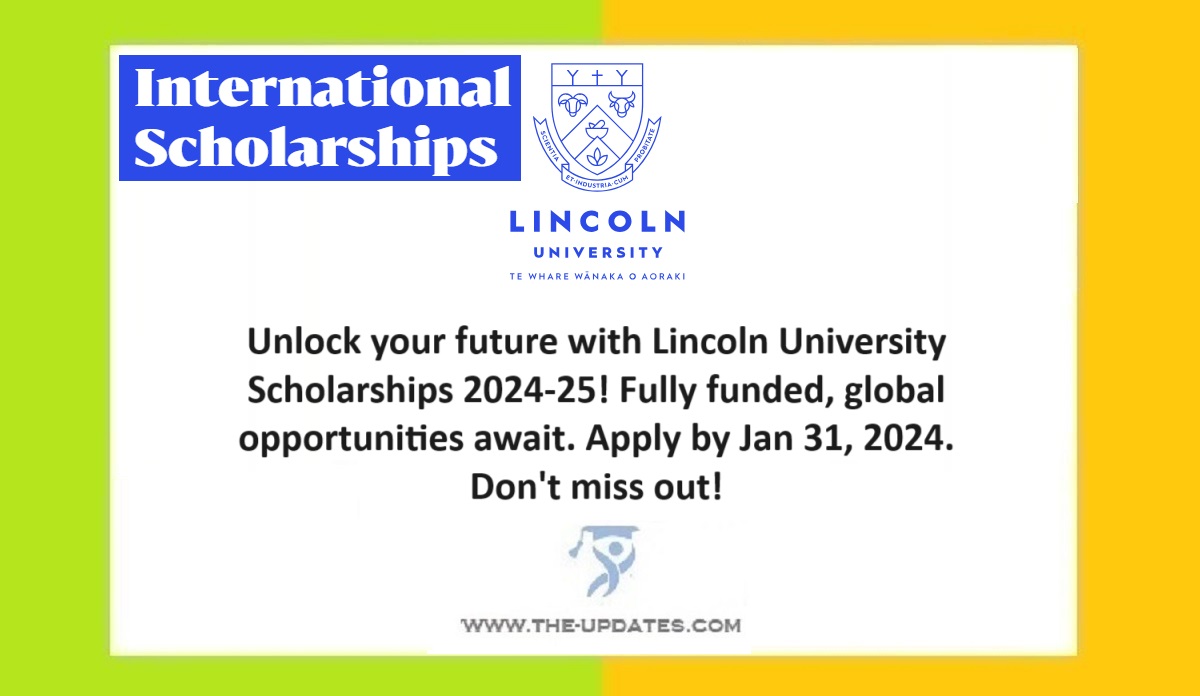 Lincoln University Scholarships News 202425, New Zealand