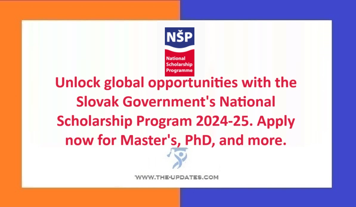 Slovakia Government National Scholarship Program NSP 2024   Slovakia Government National Scholarship Program NSP 2024 