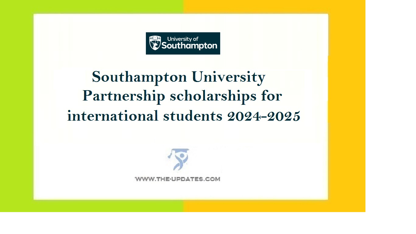 Southampton University Partnership scholarships News for international