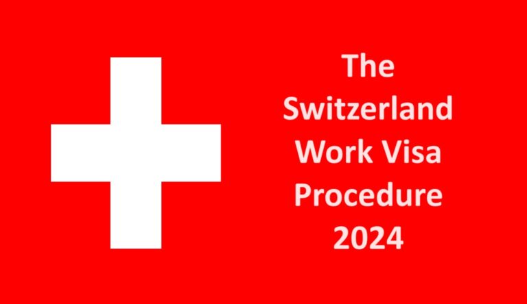 The Switzerland Work Visa Procedure 2024 768x444 