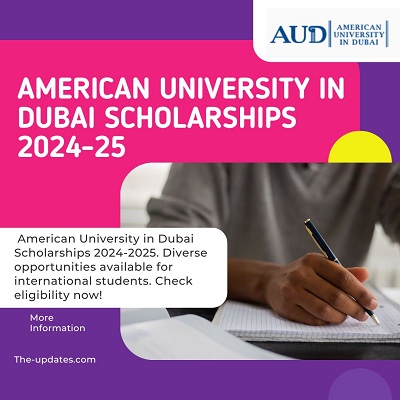 American University In Dubai Scholarships News 2024-2025