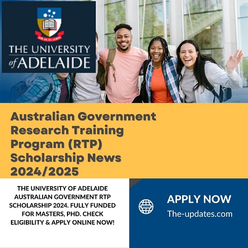 Australian Government Research Training Program (RTP) Scholarship News 2024-2025