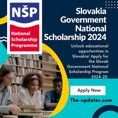 Slovakia Government National Scholarship Opportunities (NSP) 2024-25, 
