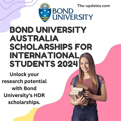 Bond University Australia Scholarships for International Students 2024 