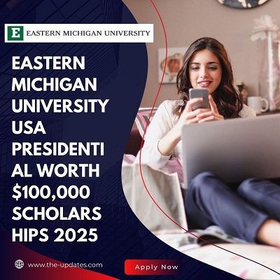 Eastern Michigan University USA Presidential Worth $100,000 Scholarships 2025 