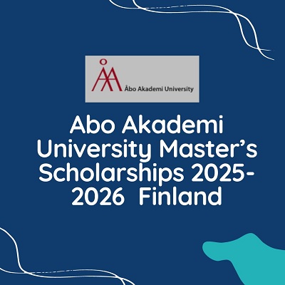 Abo Akademi University Master’s Scholarships 2025-2026 Finland