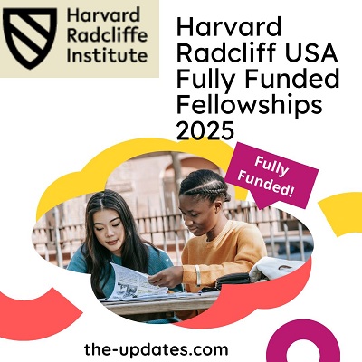 Harvard Radcliff USA Fully Funded Fellowships 2025 