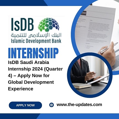 IsDB Saudi Arabia Internship 2024 (Quarter 4) – Apply Now for Global Development Experience