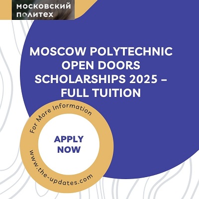 Moscow Polytechnic Open Doors Scholarships 2025 – Full Tuition