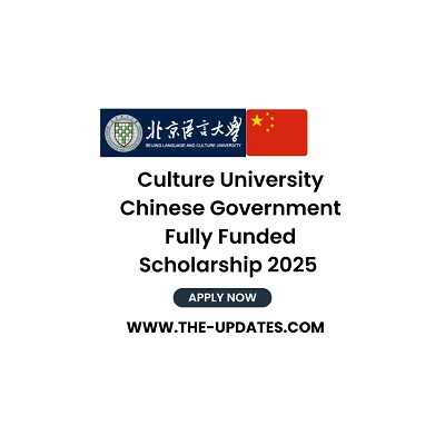 Culture University Chinese Government Fully Funded Scholarship 2025 