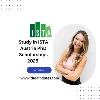 ISTA Austria PhD Scholarships 2025