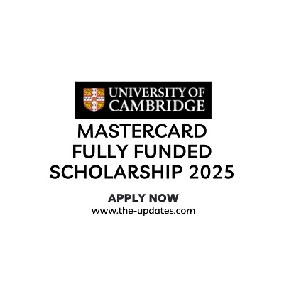 Mastercard Fully Funded  Scholarship 2025