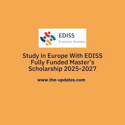 Study in Europe With EDISS Fully Funded Master’s Scholarship 2025-2027