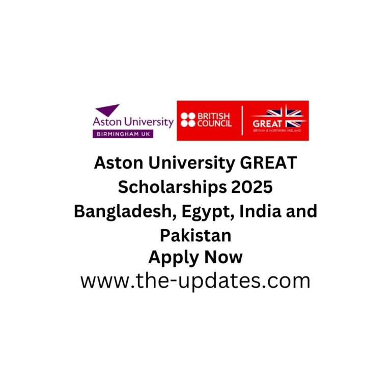 Aston University – GREAT Scholarships 2025 – Bangladesh, Egypt, India and Pakistan