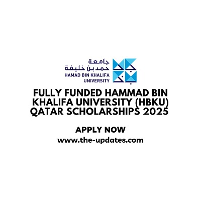 Fully Funded Hammad Bin Khalifa University (HBKU) Qatar Scholarships 2025